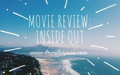 Movie Review: Inside Out – A Child Therapist’s Dream!