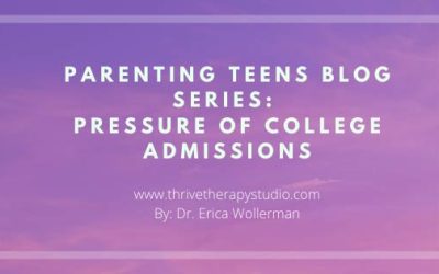 Parenting Teens Blog Series: Pressure of College Admissions