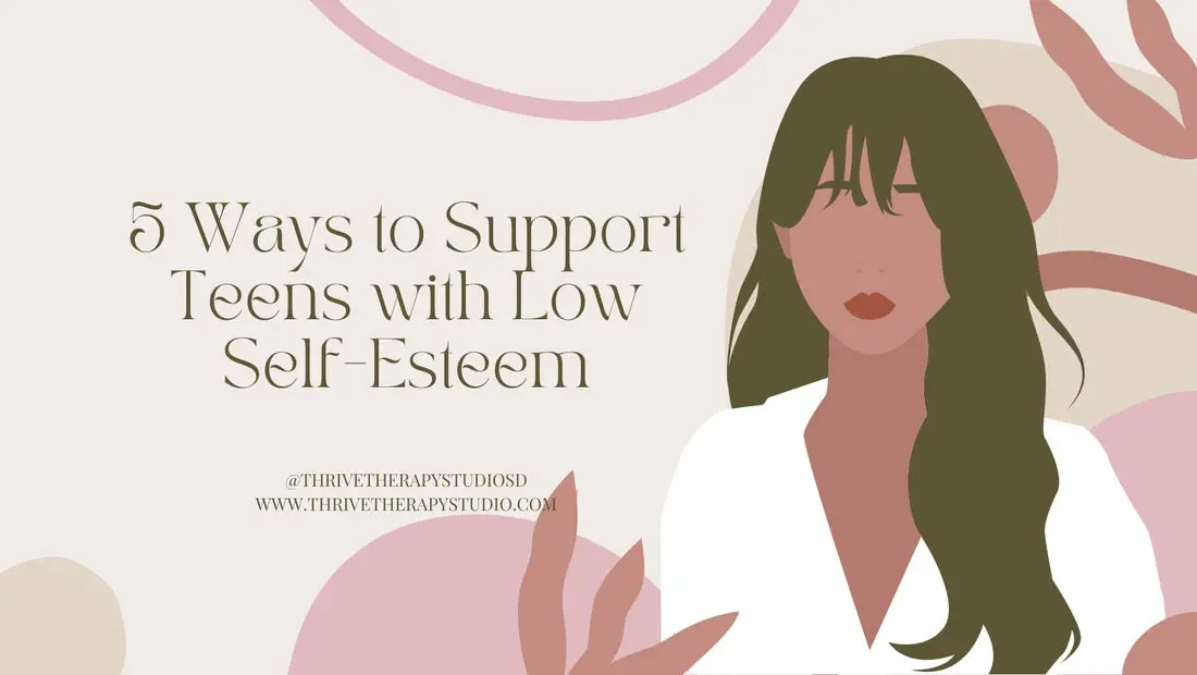 5 Ways to Support Teens with Low Self-Esteem