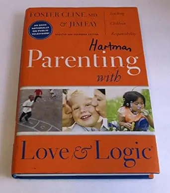 Parenting With Love And Logic