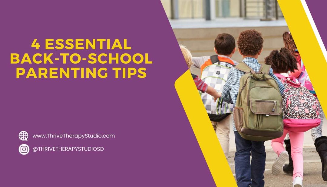 4 Essential Back-to-School Parenting Tips