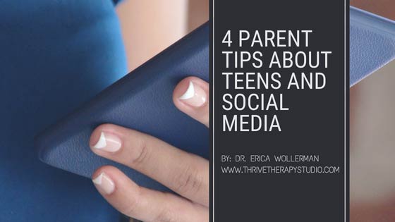 4 Parent Tips about Teens and Social Media