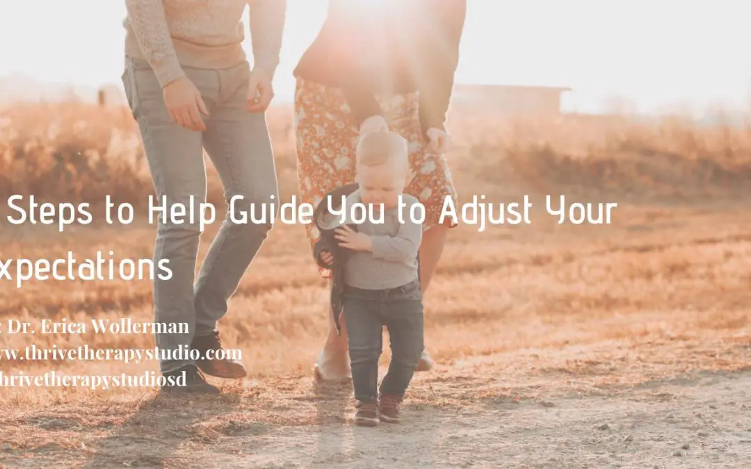 4 Steps to Help Guide You to Adjust Your Expectations