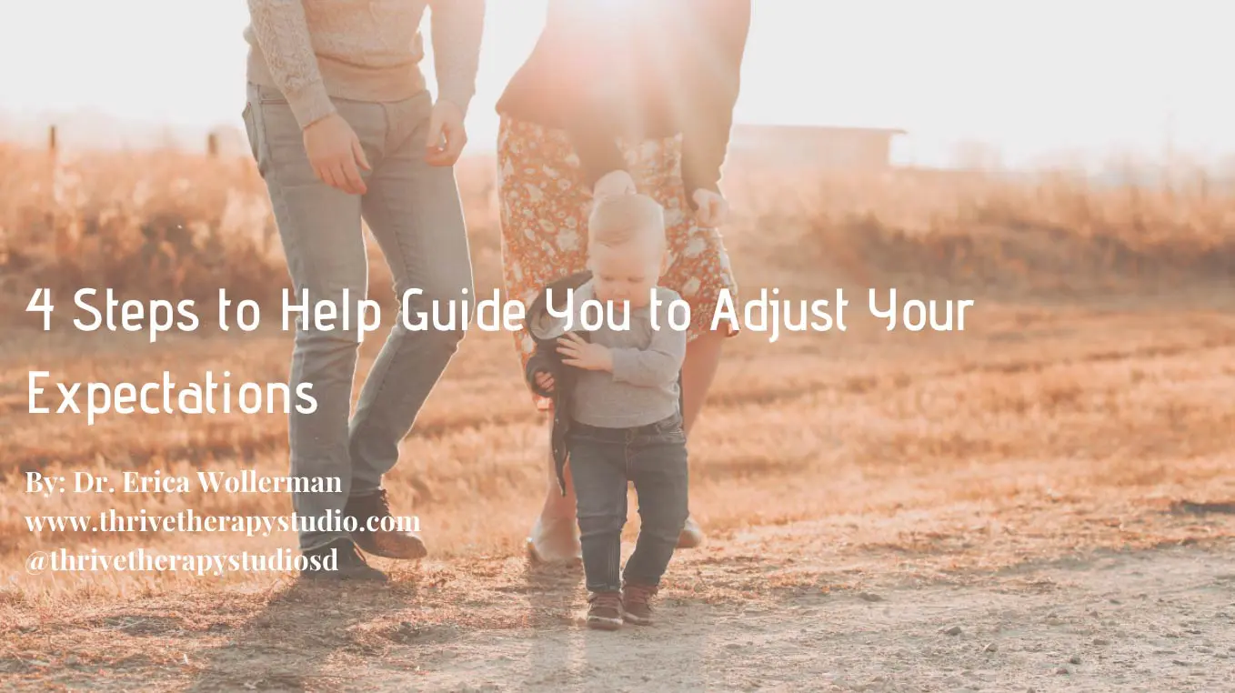 4 Steps to Help Guide You to Adjust Your Expectations