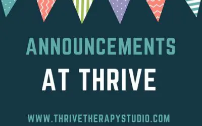 Exciting Additions and Announcements at Thrive Therapy!