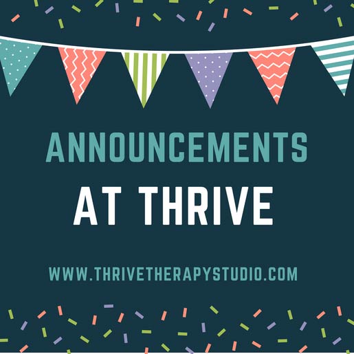 Exciting Additions and Announcements at Thrive Therapy!
