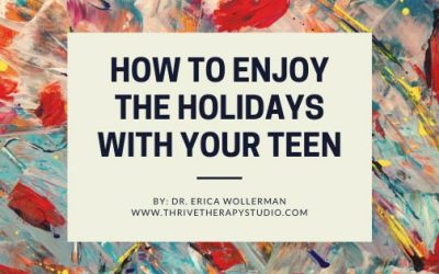 How to enjoy the holidays with your teen