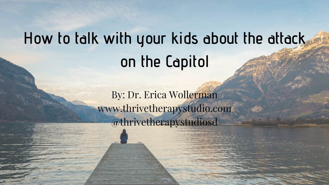 How to talk with your kids about the attack on the Capitol