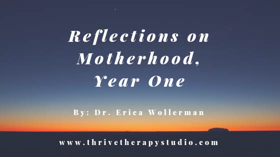 Reflections on Motherhood, Year One
