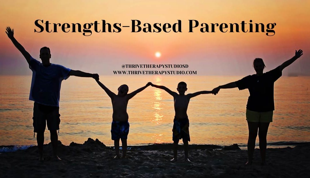 Strengths-Based Parenting