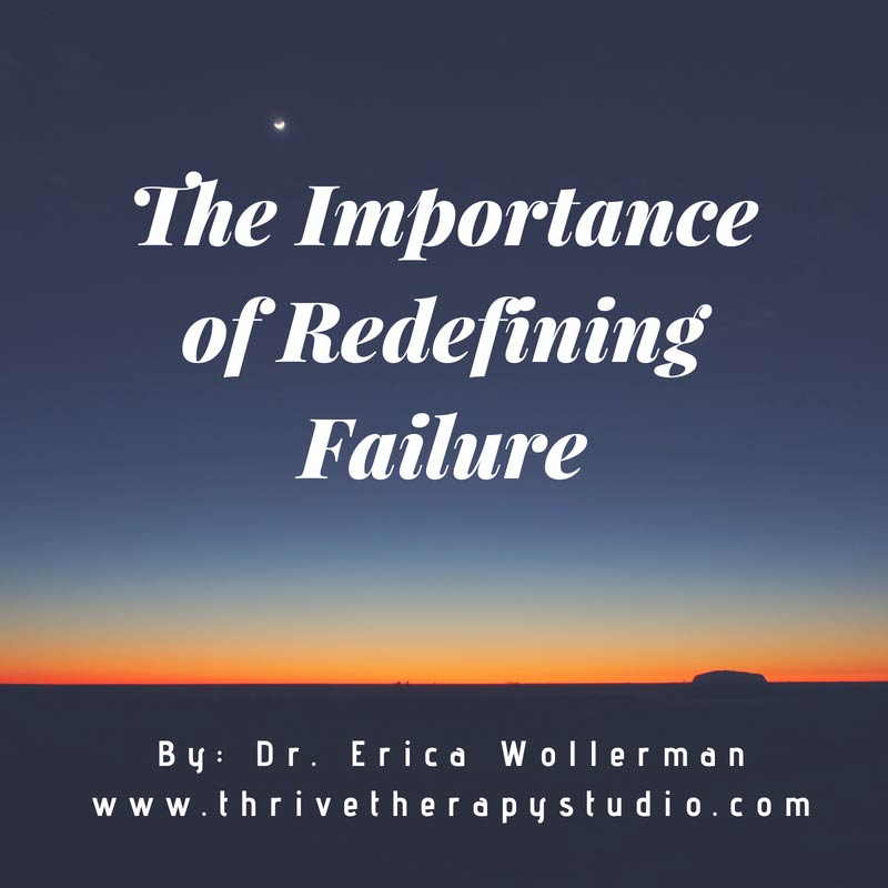 The Importance of Redefining Failure