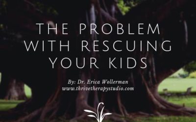 The Problem with Rescuing Your Kids