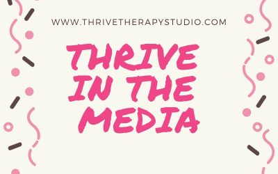 Thrive in the Media!