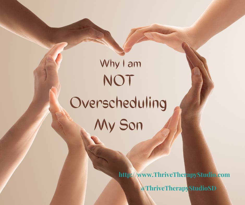 Why I am NOT Overscheduling My Son