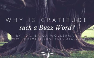 ​Why is Gratitude Such a Buzz Word?