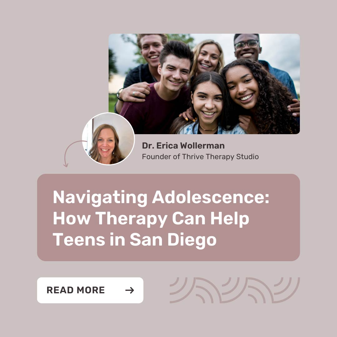 Navigating Adolescence: How Therapy Can Help Teens in San Diego